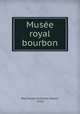 Musee royal bourbon, Real Museo borbonico (Naples, Italy) 
