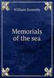 Memorials of the sea, William Scoresby 
