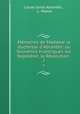 Mmoires de Madame la duchesse d`Abrants: ou Souvenirs historiques sur Napolon, la Rvolution .. 7, Laure Junot Abrantes 