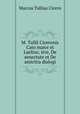 M. Tullii Ciceronis Cato maior et Laelius; sive, De senectute et De amicitia dialogi, Marcus Tullius Cicero 