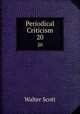 Periodical Criticism. 20, Scott Walter 