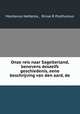 Onze reis naar Sagelterland, benevens deszelfs geschiedenis, eene beschrijving van den aard, de ., Montanus Hettema , Rinse R Posthumus 