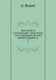 Neuf annes Constantinople: observations sur la topographie de cette capitale, l`hygine et .. 2, A. Brayer 
