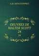 OEUVRES DE WALTER SCOTT. 24, A.JB. DEFAUCONPRET 