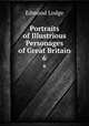 Portraits of Illustrious Personages of Great Britain. 6, Edmund Lodge 