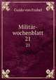 Militr-wochenblatt. 21, Guido von Frobel 