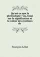 Qu`est-ce que la phrnologie ? ou, Essai sur la signification et la valeur des systmes de ., Francois Lelut 