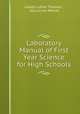 Laboratory Manual of First Year Science for High Schools, Joseph Luther Thalman , Ada Louise Weckel 