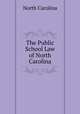 The Public School Law of North Carolina, North Carolina 