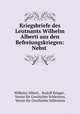 Kriegsbriefe des Leutnants Wilhelm Alberti aus den Befreiungskriegen: Nebst ., Wilhelm Alberti 