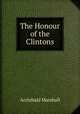 The Honour of the Clintons, Marshall, Archibald, 1866-1934 