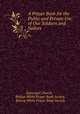 A Prayer Book for the Public and Private Use of Our Soldiers and Sailors, Episcopal Church , Bishop White Prayer Book Society, Bishop White Prayer Book Society 