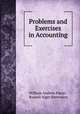 Problems and Exercises in Accounting, William Andrew Paton , Russell Alger Stevenson 
