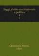 Saggi, diritto costituzionale e politica. 2, Chimienti, Pietro, 1864- 