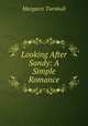Looking After Sandy: A Simple Romance, Margaret Turnbull 