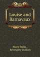 Louise and Barnavaux, Pierre Mille 