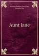 Aunt Jane, Jennette Barbour Perry Lee, Jennette Lee 