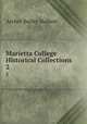 Marietta College Historical Collections. 2, Archer Butler Hulbert 