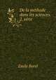 De la methode dans les sciences. 2. serie, Emile Borel 