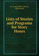 Lists of Stories and Programs for Story Hours, St. Louis Public Library, Effie Power 