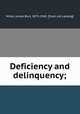 Deficiency and delinquency;, Miner, James Burt, 1873-1943. [from old catalog] 