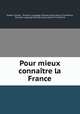 Pour mieux connaitre la France, Gilbert Chinard , Romanic Language Teachers Association of California, Romanic Language Teachers Association of California 