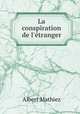 La conspiration de l