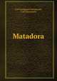 Matadora, Carl Quistgaard Muusmann, Carl Muusmann 