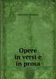 Opere in versi e in prosa, Alessandro Manzoni 