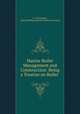 Marine Boiler Management and Construction: Being a Treatise on Boiler ., C. E. Stromeyer , Johann Phillip Edmond Charles Stromeyer 