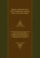 An illustrated flora of the northern United States, Canada and the British possessions, from Newfoundland to the parallel of the southern boundary of Virginia, and from the Atlantic Ocean westward to the 102d meridian, Britton, Nathaniel Lord, 1859-1934,Brown, Addison, 1830-1913, joint author 
