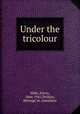 Under the tricolour, Pierre Mille 