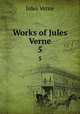 Works of Jules Verne. 5, Jules Verne 
