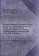 Manual of botany, for North America microform : containing generic and specific descriptions of the indigenous plants and common cultivated exotics, growing north of the Gulf of Mexico, Eaton, Amos, 1776-1842 