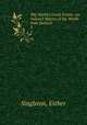 The World`s Great Events: An Indexed History of the World from Earliest .. 4, Singleton, Esther 