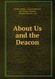 About Us and the Deacon, Clarke Smith , Literary Bureau, Inc Literary Bureau , Literary Bureau, Inc 