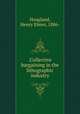 .Collective bargaining in the lithographic industry, Hoagland, Henry Elmer, 1886- 