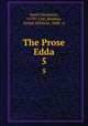 The Prose Edda. 5, Snorri Sturluson, 1179?-1241,Brodeur, Arthur Gilchrist, 1888- tr 