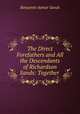The Direct Forefathers and All the Descendants of Richardson Sands: Together ., Benjamin Aymar Sands 