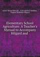Elementary School Agriculture: A Teacher
