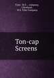 Ton-cap Screens ., Tyler, W.S ., company, Cleveland , W.S. Tyler Company 