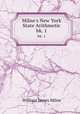 Milne`s New York State Arithmetic. bk. 1, William J. Milne 