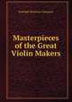 Masterpieces of the Great Violin Makers, Rudolph Wurlitzer Company 