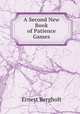 A Second New Book of Patience Games, Ernest Bergholt 