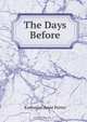 The Days Before, Katherine Anne Porter 