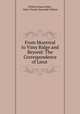 From Montreal to Vimy Ridge and Beyond: The Correspondence of Lieut ., Clifford Almon Wells , Oates Charles Symonds Wallace 