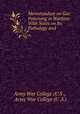 Memorandum on Gas Poisoning in Warfare: With Notes on Its Pathology and ., Army War College (U.S ., Army War College (U .S.) 