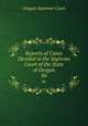 Reports of Cases Decided in the Supreme Court of the State of Oregon. 86, Oregon Supreme Court 