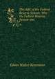 The ABC of the Federal Reserve System: Why the Federal Reserve System was ., Kemmerer, Edwin Walter, 1875-1945 
