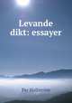 Levande dikt: essayer, 